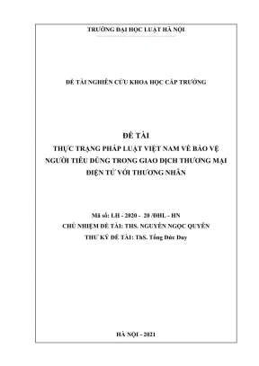 Đề tài nghiên cứu khoa học cấp trường thực trạng pháp luật việt nam về bảo vệ người tiêu dùng trong giao dịch thương mại điện tử với thương nhân