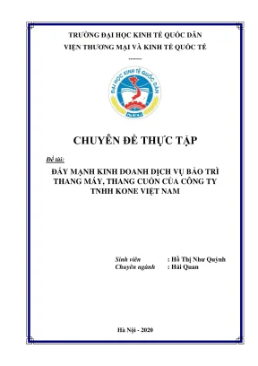 Chuyên đề thực tập đẩy mạnh kinh doanh dịch vụ bảo trì thang máy thang cuốn của công ty tnhh kone việt nam