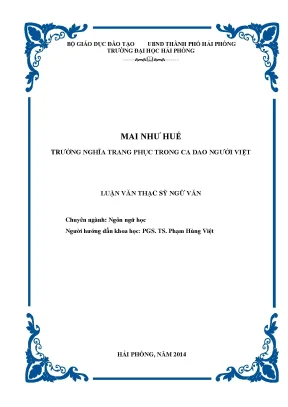 Luận văn thạc sĩ ngôn ngữ việt nam trường nghĩa trang phục trong ca dao người việt