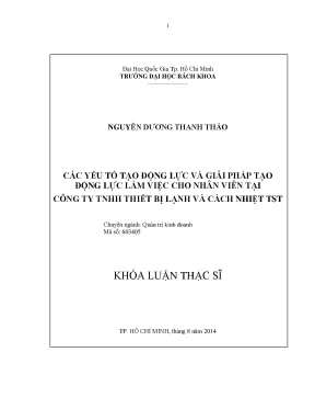 Luận văn thạc sĩ quản trị kinh doanh các yếu tố tạo động lực và giải pháp tạo động lực làm việc cho nhân viên tại công ty tnhh thiết bị lạnh và cách nhiệt tst