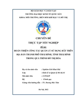 Chuyên đề thực tập tốt nghiệp hoàn thiện công tác quản lý sử dụng đất trên địa bàn thành phố thái bình tỉnh thái bình trong quá trình đô thị hóa