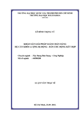 Luận văn thạc sĩ kỹ thuật xây dựng khảo sát giải pháp giảm chấn bằng hệ cản khối lượng bị độngbán chủ động kết hợp
