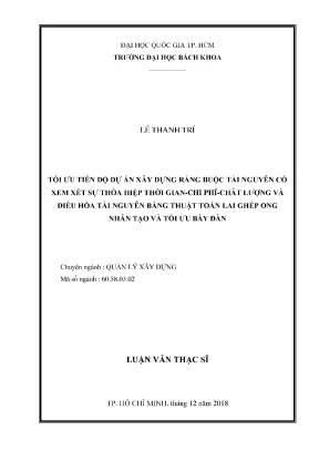 Luận văn thạc sĩ quản lý xây dựng tối ưu tiến độ dự án xây dựng ràng buộc tài nguyên có xem xét sự thỏa hiệp thời gian chi phí chất lượng và điều hòa tài nguyên bằng thuật toán lai ghép ong nhân tạo và tối ưu bầy đàn
