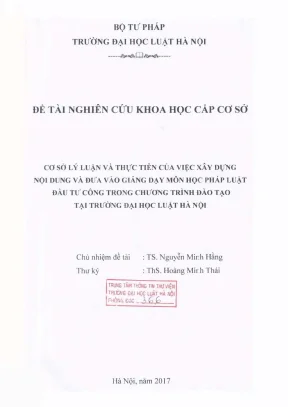Đề tài nghiên cứu khoa học cấp trường cơ sở lý luận và thực tiễn của việc xây dựng nội dung và đưa vào giảng dạy môn học pháp luật đầu tư công trong chương trình đào tạo tại trường đại học luật hà nội