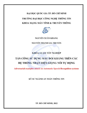 Khóa luận tốt nghiệp an toàn thông tin tấn công sử dụng mẫu đối kháng trên các hệ thống nhận diện giọng nói tự động