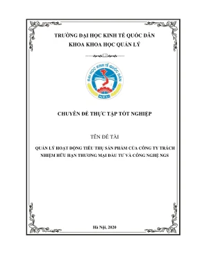 Chuyên đề thực tập tốt nghiệp quản lý hoạt đông tiêu thụ sản phẩm của công ty trách nhiệm hữu hạn thương mại đầu tư và công nghệ ngs