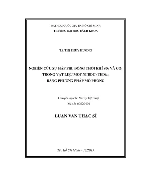 Luận văn thạc sĩ vật lý kỹ thuật nghiên cứu sự hấp phụ đồng thời khí so2 và co2 trong vật liệu mof nibdcted0 5 bằng phương pháp mô phỏng