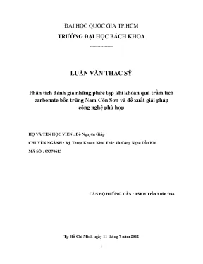Luận văn thạc sĩ công nghệ khoan và khai thác dầu khí phân tích đánh giá những phức tạp khi khoan qua trầm tích carbonate bồn trũng nam côn sơn và đề xuất giải pháp công nghệ phù hợp