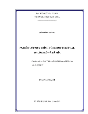 Luận văn thạc sĩ công nghệ hóa học nghiên cứu quy trình tổng hợp furfural từ lõi ngô và bã mía