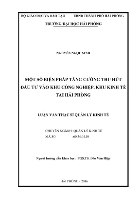 Luận văn thạc sĩ quản lý kinh tế một số biện pháp tăng cường thu hút đầu tư vào khu công nghiệp khu kinh tế tại hải phòng