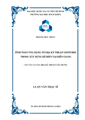 Luận văn thạc sĩ địa kỹ thuật xây dựng tính toán ứng dụng túi địa kỹ thuật geotubes trong xây dựng kè biển tại kiên giang