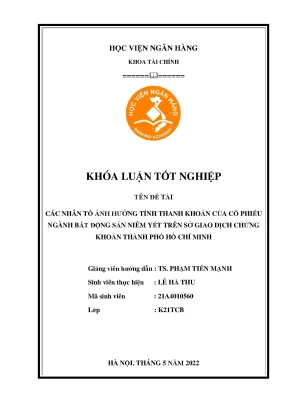 Khóa luận tốt nghiệp tài chính các nhân tố ảnh hưởng tính thanh khoản của cổ phiếu ngành bất động sản niêm yết trên sàn giao dịch chứng khoán tp hồ chí minh