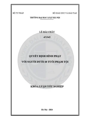 Khóa luận tốt nghiệp quyết định hình phạt với người dưới 18 tuổi phạm tội