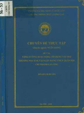 Chuyên đề thực tập tăng cường hoạt động tín dụng tài trợ thương mại xnk tại ngân hàng tmcp quân đội chi nhánh lãn ông