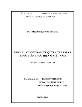 Đề tài nghiên cứu khoa học cấp trường pháp luật việt nam về quyền trẻ em và thực tiễn thực hiện ở việt nam