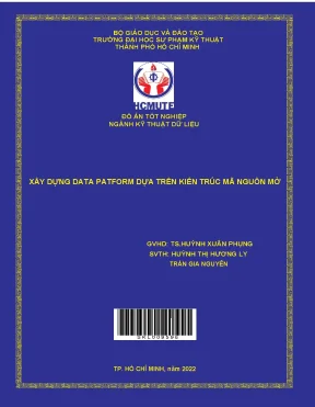 Xây dựng data platform dựa trên kiến trúc mã nguồn mở