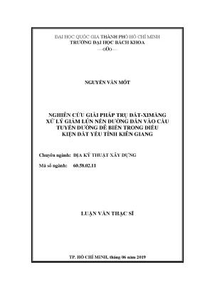 Luận văn thạc sĩ địa kỹ thuật xây dựng nghiên cứu giải pháp trụ đấtxi măng xử lý giảm lún nền đường dẫn vào cầu tuyến đường đê biển trong điều kiện đất yếu tỉnh kiên giang