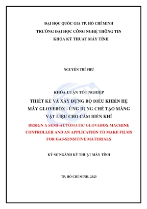 Khóa luận tốt nghiệp kỹ thuật máy tính thiết kế và xây dựng bộ điều khiển hệ máy glovebox ứng dụng chế tạo màng vật liệu cho cảm biến khí