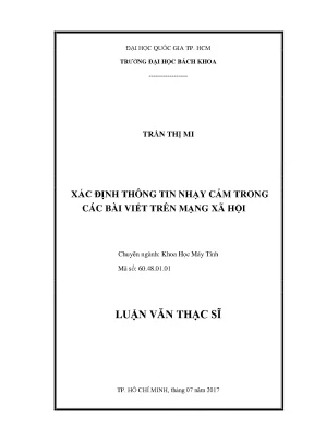 Luận văn thạc sĩ khoa học máy tính xác định thông tin nhạy cảm trong các bài viết trên mạng xã hội