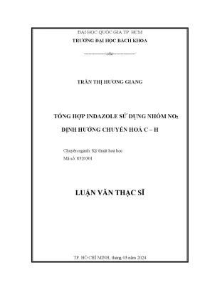 Luận văn thạc sĩ kỹ thuật hóa học tổng hợp indazole sử dụng nhóm no2 định hướng chuyển hóa ch