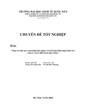 Chuyên đề tốt nghiệp nâng cao hiệu quả hoạt động đàm phán và kí kết hợp đồng nhập khẩu của công ty vật tư thiết bị hạ tầng teinco