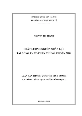 Luận văn thạc sĩ quản trị kinh doanh chất lượng nguồn nhân lực tại công ty cp chứng khoán mbs