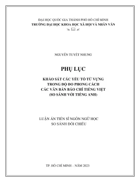 Luận án tiến sĩ ngôn ngữ học phụ lục luận án tiến sĩ ngôn ngữ học khảo sát các yếu tố từ vựng ảnh hưởng đến phong cách viết trong văn bản tiếng việt đối chiếu với tiếng anh