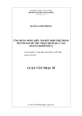 Qluận văn thạc sĩ công nghệ thực phẩm ứng dụng sóng siêu âm kết hợp với chế phẩm pectinase để thu nhận dịch quả táo malus domestica