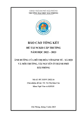 Đề tài nghiên cứu khoa học cấp trường ảnh hưởng của đô thị hóa với kinh tế xã hội và môi trường tài nguyên ở thành phố hải phòng