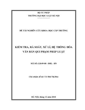 Đề tài nghiên cứu khoa học cấp trường kiểm tra rà soát xử lí hệ thống hoá văn bản qui phạm pháp luật