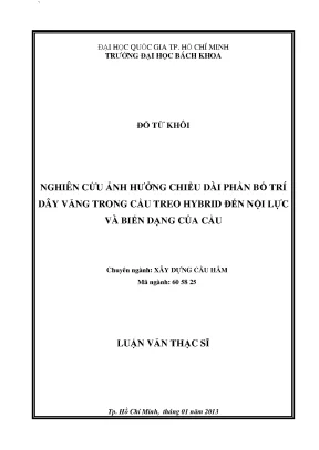 Luận văn thạc sĩ kỹ thuật xây dựng nghiên cứu ảnh hưởng chiều dài phần bố trí dây văng trong cầu treo hybrid đến nội lực và biến dạng của cầu