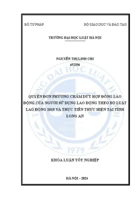 Khóa luận tốt nghiệp quyền đơn phương chấm dứt hợp đồng lao động của người sử dụng lao động theo bộ luật lao động 2019 và thực tiễn thực hiện tại tỉnh long an