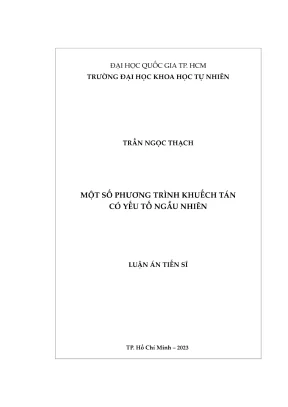 Luận án tiến sĩ toán học một số phương trình khuếch tán có yếu tố ngẫu nhiên