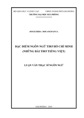 Luận văn thạc sĩ ngôn ngữ việt nam đặc điểm ngôn ngữ thơ hồ chí minh