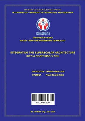 Đồ án tốt nghiệp công nghệ kỹ thuật máy tính integrating the superscalar architecture into a 32bit riscv cpu
