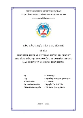 Báo cáo thực tập phân tích thiết kế hệ thống thông tin quản lý kho hàng hóa vật tư cho công ty cổ phần thương mại dịch vụ và xây dựng toàn thắng
