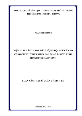 Luận văn thạc sĩ quản lý kinh tế biện pháp nâng cao chất lượng đội ngũ cán bộ công chức ủy ban nhân dân quận dương kinh thành phố hải phòng