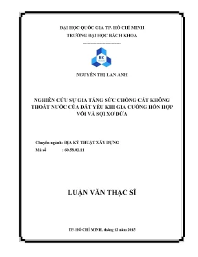 Luận văn thạc sĩ địa kỹ thuật xây dựng nghiên cứu sự gia tăng sức chống cắt không thoát nước của đất yếu khi gia cường hỗn hợp vôi và sợi xơ dừa