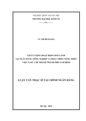 Luận văn thạc sĩ tài chính ngân hàng chất lượng hoạt động bảo lãnh tại ngân hàng nông nghiệp và phát triển nông thôn việt nam chi nhánh thành phố nam định