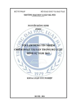 Khóa luận tốt nghiệp tội lạm dụng tín nhiệm chiếm đoạt tài sản trong bộ luật hình sự năm 2015