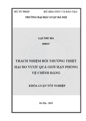 Khóa luận tốt nghiệp trách nhiệm bồi thường thiệt hại do vượt quá giới hạn phòng vệ chính đáng