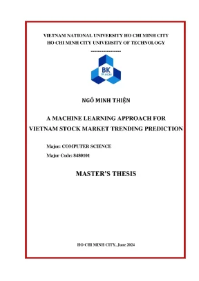 Luận văn thạc sĩ khoa học máy tính a machine learning approach for vietnam stock market trending prediction