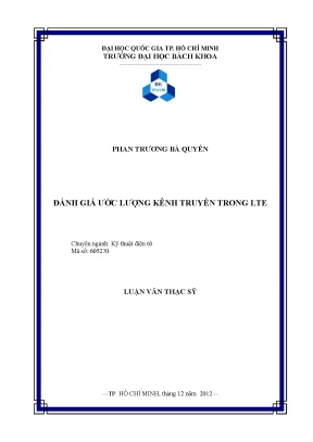 Luận văn thạc sĩ kỹ thuật điện tử đánh giá ước lượng kênh truyền trong lte