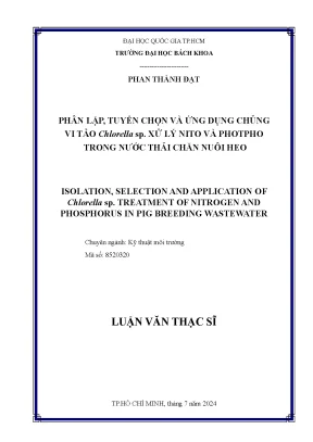 Luận văn thạc sĩ kỹ thuật môi trường phân lập tuyển chọn và ứng dụng chủng vi tảo chlorella sp xử lý nito và photpho trong nước thải chăn nuôi heo