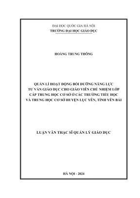 Luận văn thạc sĩ quản lý giáo dục quản lí hoạt động bồi dưỡng năng lực tư vấn giáo dục cho giáo viên chủ nhiệm lớp cấp thcs ở các trường ththcs huyện lục yên tỉnh yên bái