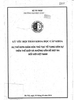 Kỷ yếu hội thảo khoa học cấp khoa xu thế đơn giản hóa thủ tục tố tụng dân sự trên thế giới và những vấn đề đặt ra đối với việt nam