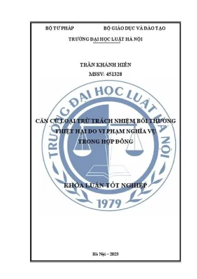 Khóa luận tốt nghiệp căn cứ loại trừ trách nhiệm bồi thường thiệt hại do vi phạm nghĩa vụ trong hợp đồng