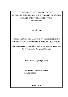 Luận văn thạc sĩ phương pháp giảng dạy tiếng anh the influences of elsa speak on english speaking competence of 10th graders in a senior high school