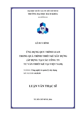 Luận văn thạc sĩ quản lý xây dựng ứng dụng quy trình lean trong quá trình thiết kế xây dựng áp dụng tại các công ty tư vấn thiết kế tại việt nam