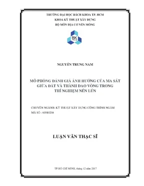 Luận văn thạc sĩ kỹ thuật xây dựng mô phỏng đánh giá ảnh hưởng của ma sát giữa đất và thành dao vòng trong thí nghiệm nén lún